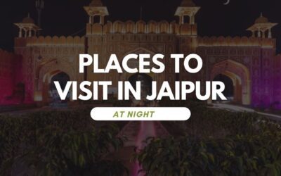 19 Places to Visit in Jaipur at Night